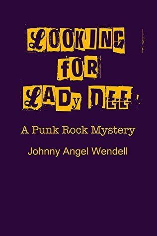 looking for lady dee a punk rock mystery Reader